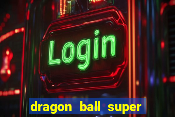 dragon ball super hero google drive